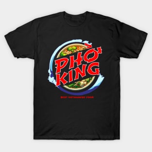 Pho King, Best Vietnamese Food T-Shirt